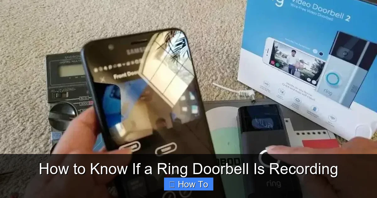 How to Know If a Ring Doorbell Is Recording