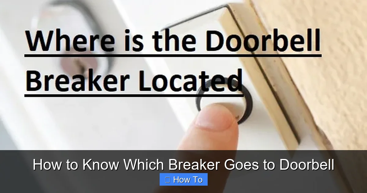 How to Know Which Breaker Goes to Doorbell
