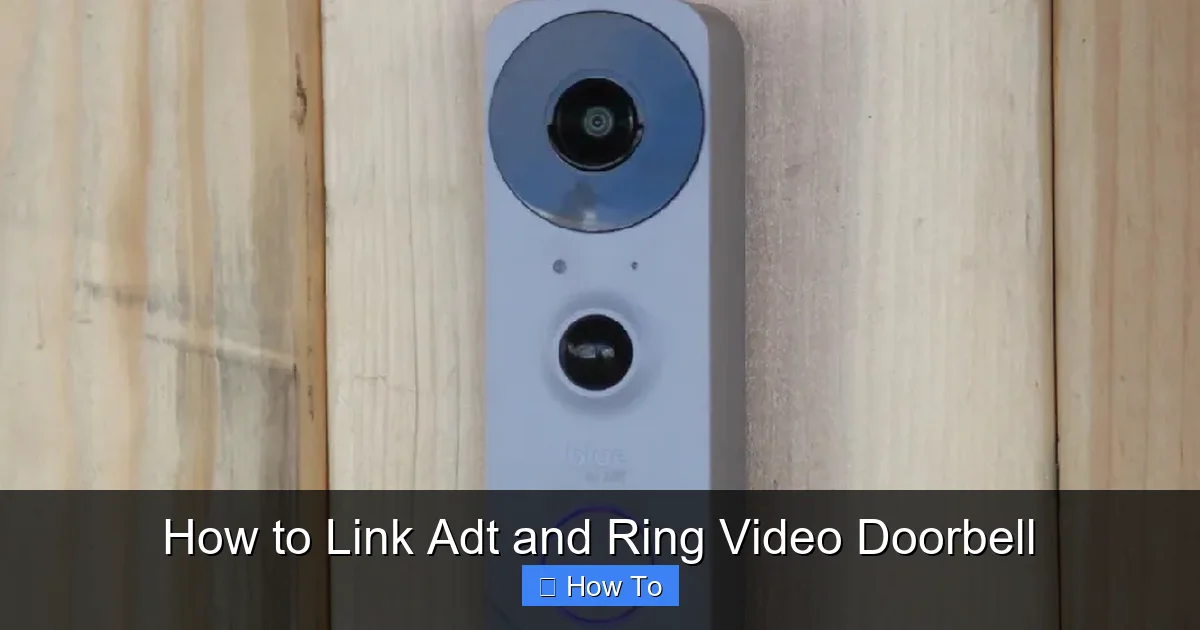 How to Link Adt and Ring Video Doorbell