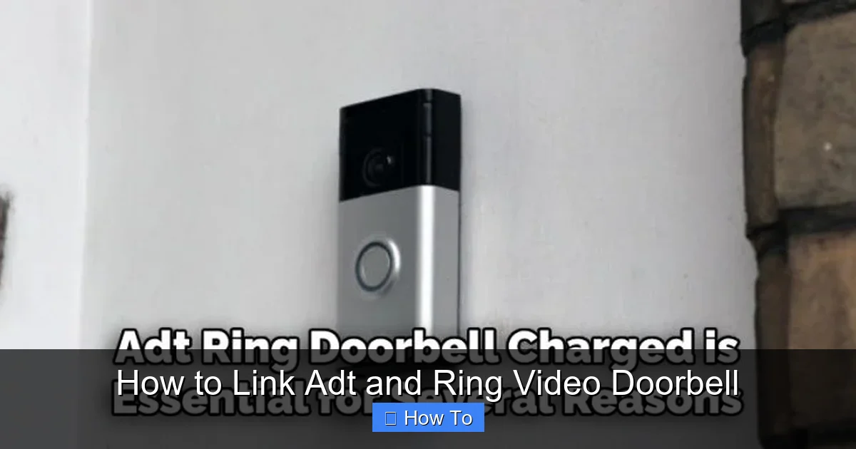 How to Link Adt and Ring Video Doorbell