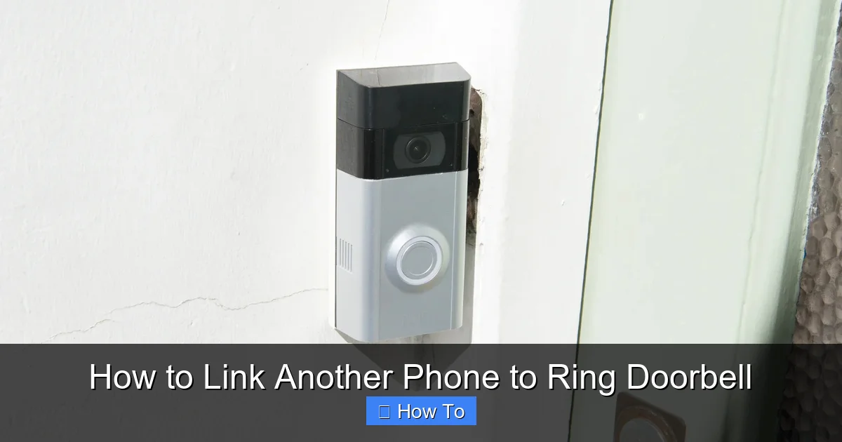 How to Link Another Phone to Ring Doorbell