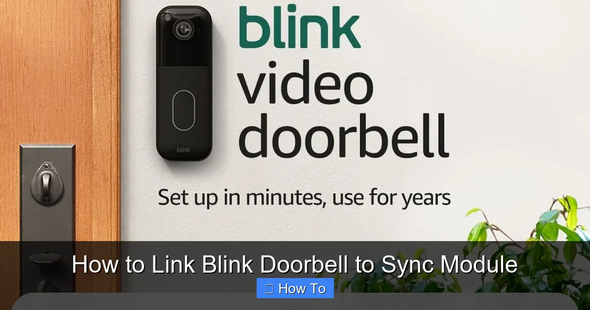 How to Link Blink Doorbell to Sync Module