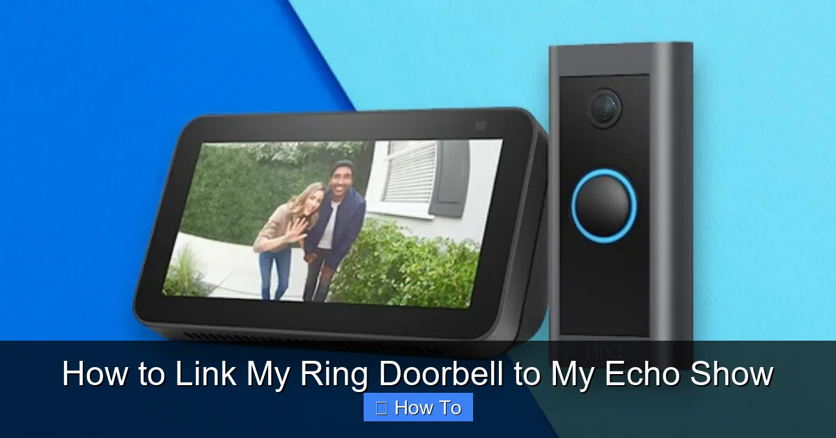 How to Link My Ring Doorbell to My Echo Show