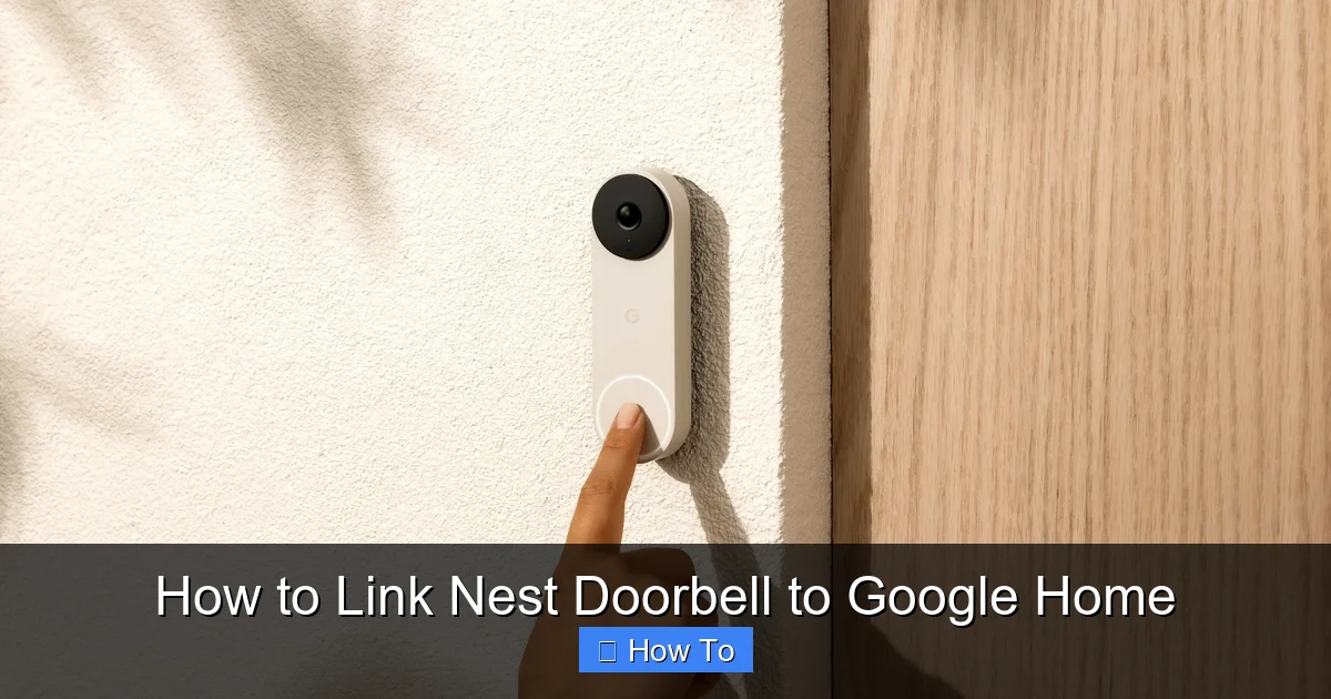 How to Link Nest Doorbell to Google Home