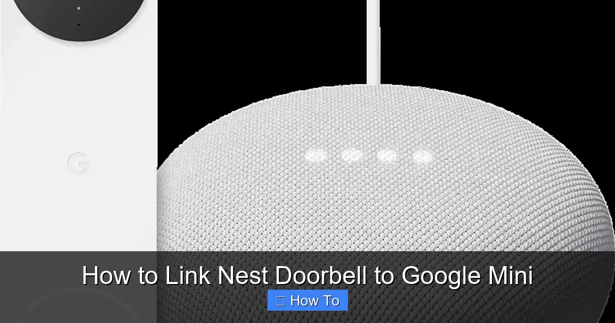 How to Link Nest Doorbell to Google Mini