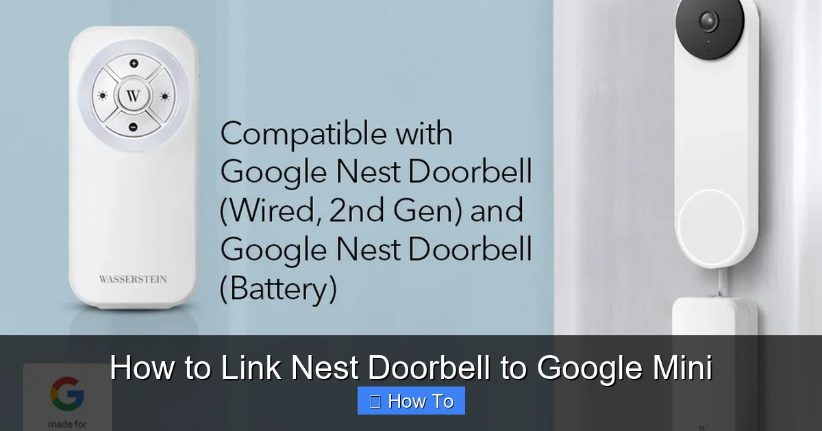 How to Link Nest Doorbell to Google Mini