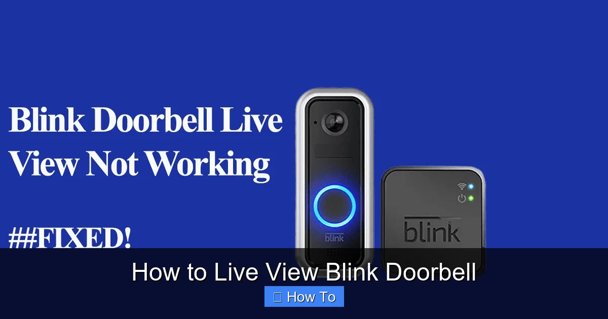 How to Live View Blink Doorbell
