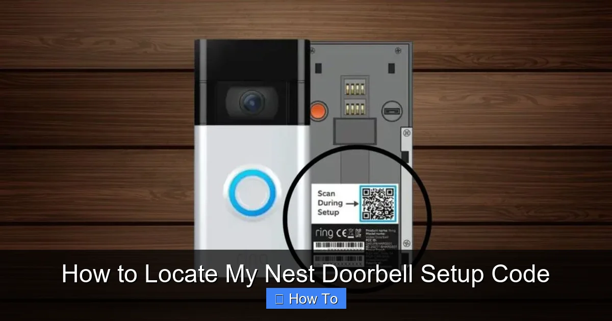 How to Locate My Nest Doorbell Setup Code
