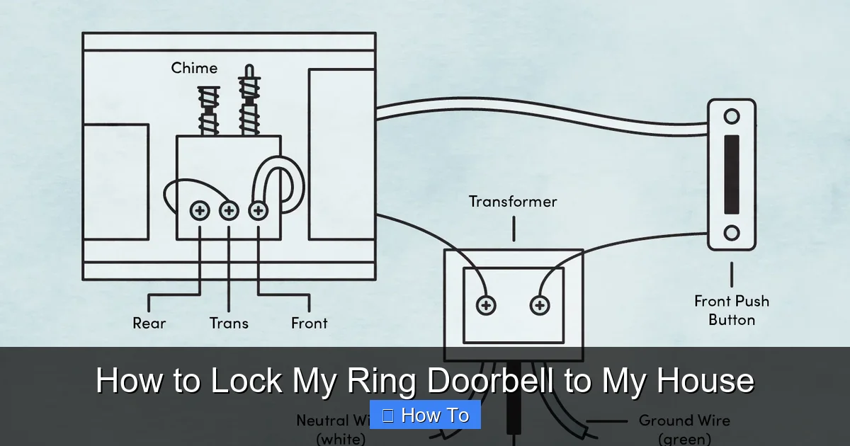 How to Lock My Ring Doorbell to My House