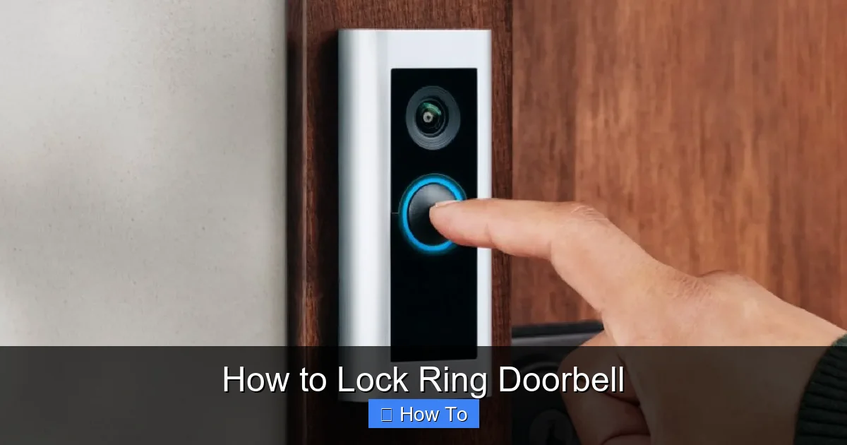 How to Lock Ring Doorbell