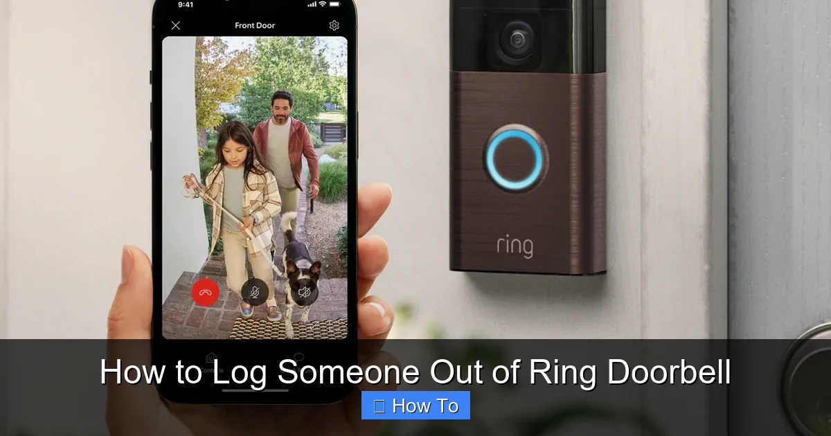 How to Log Someone Out of Ring Doorbell