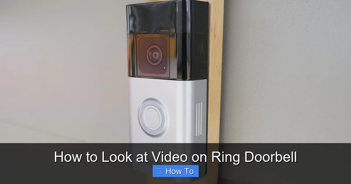 How to Look at Video on Ring Doorbell