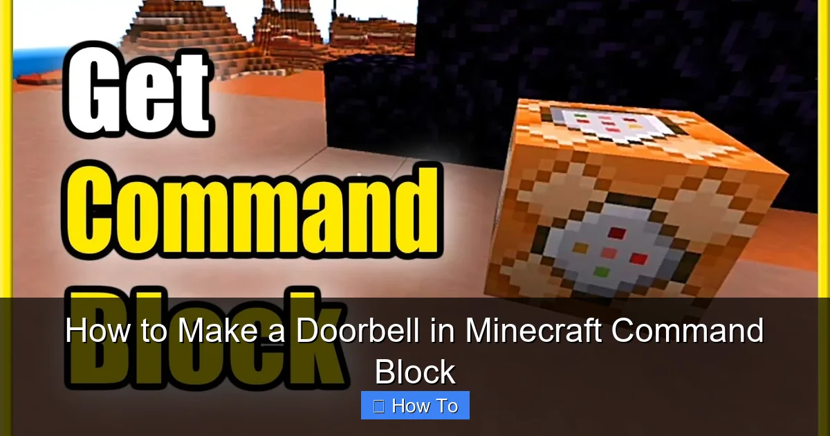 How to Make a Doorbell in Minecraft Command Block