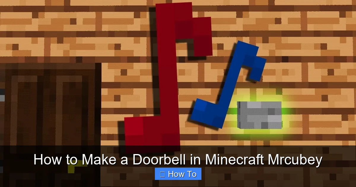 How to Make a Doorbell in Minecraft Mrcubey