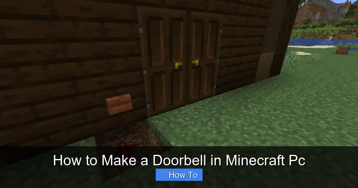 How to Make a Doorbell in Minecraft Pc
