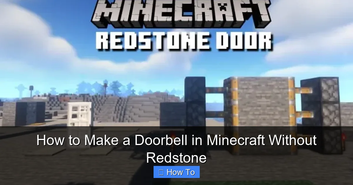How to Make a Doorbell in Minecraft Without Redstone