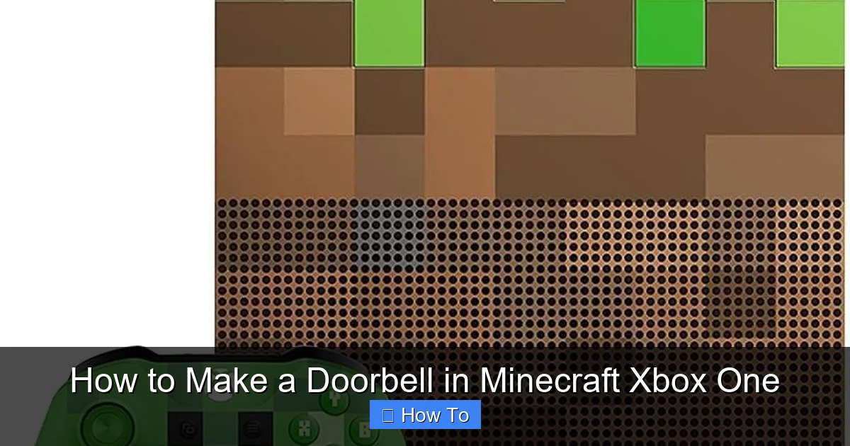 How to Make a Doorbell in Minecraft Xbox One
