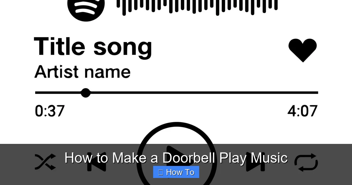 How to Make a Doorbell Play Music