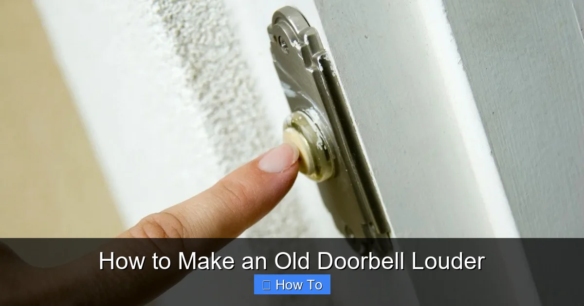 How to Make an Old Doorbell Louder