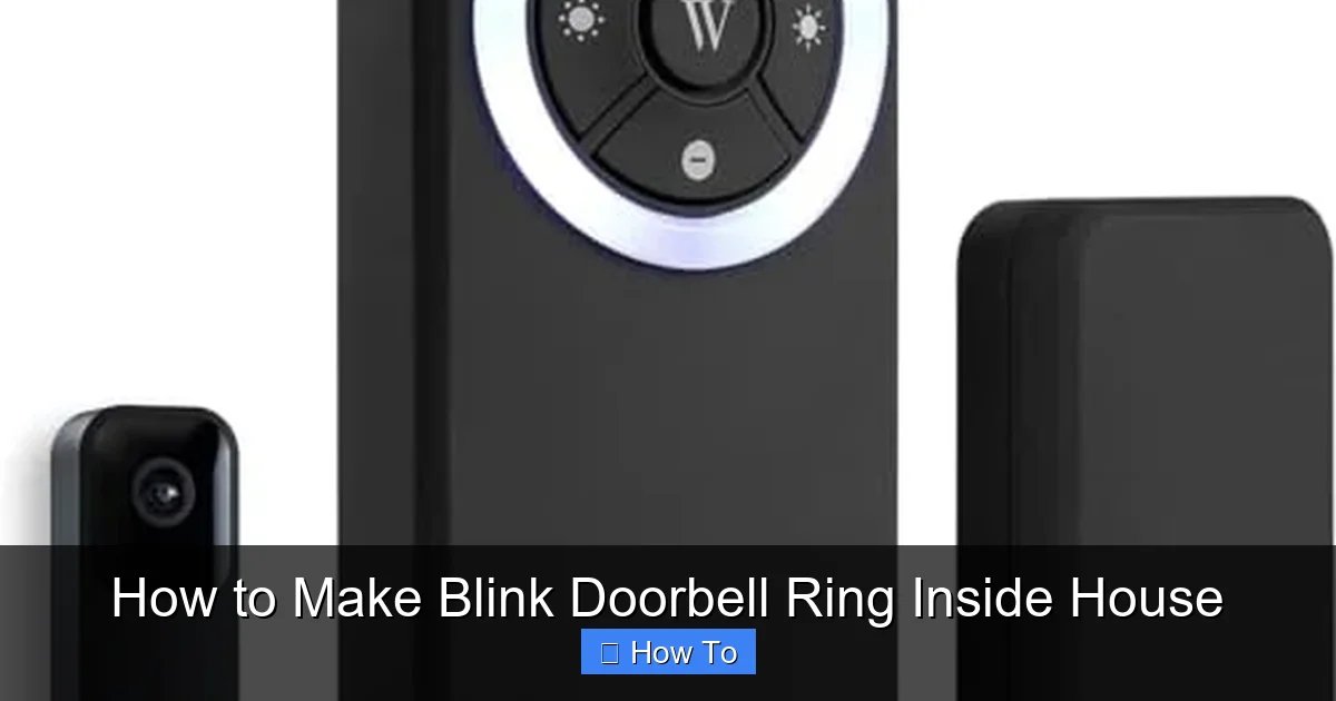 How to Make Blink Doorbell Ring Inside House