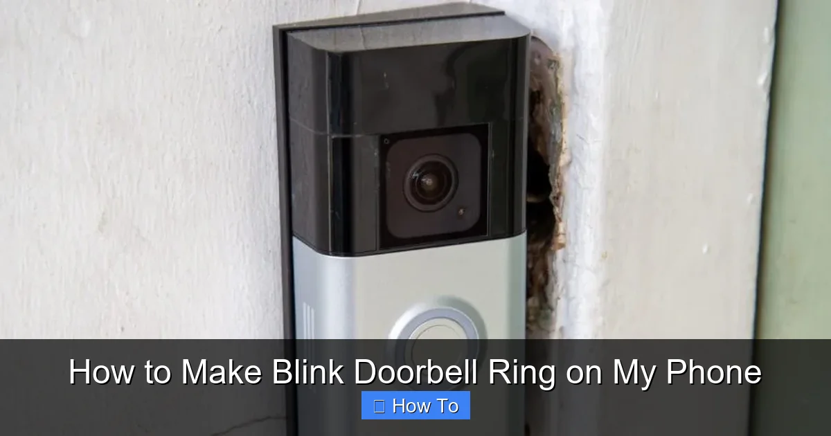 How to Make Blink Doorbell Ring on My Phone