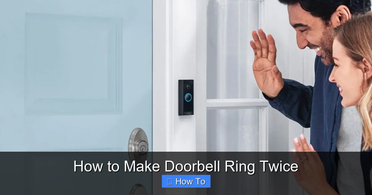 How to Make Doorbell Ring Twice
