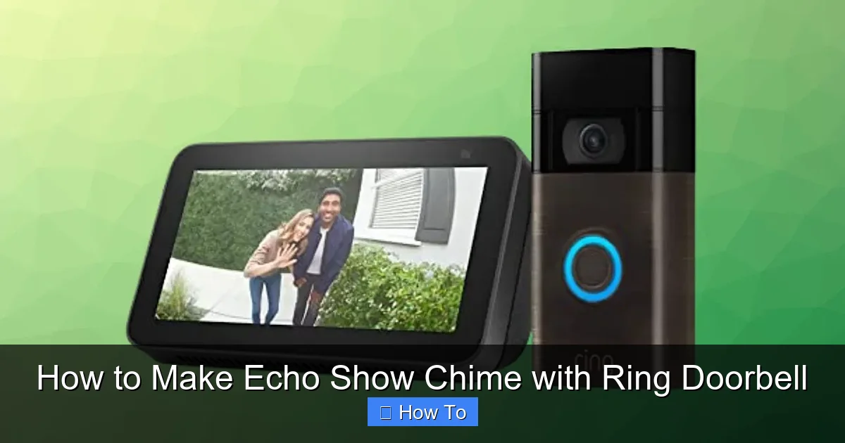 How to Make Echo Show Chime with Ring Doorbell