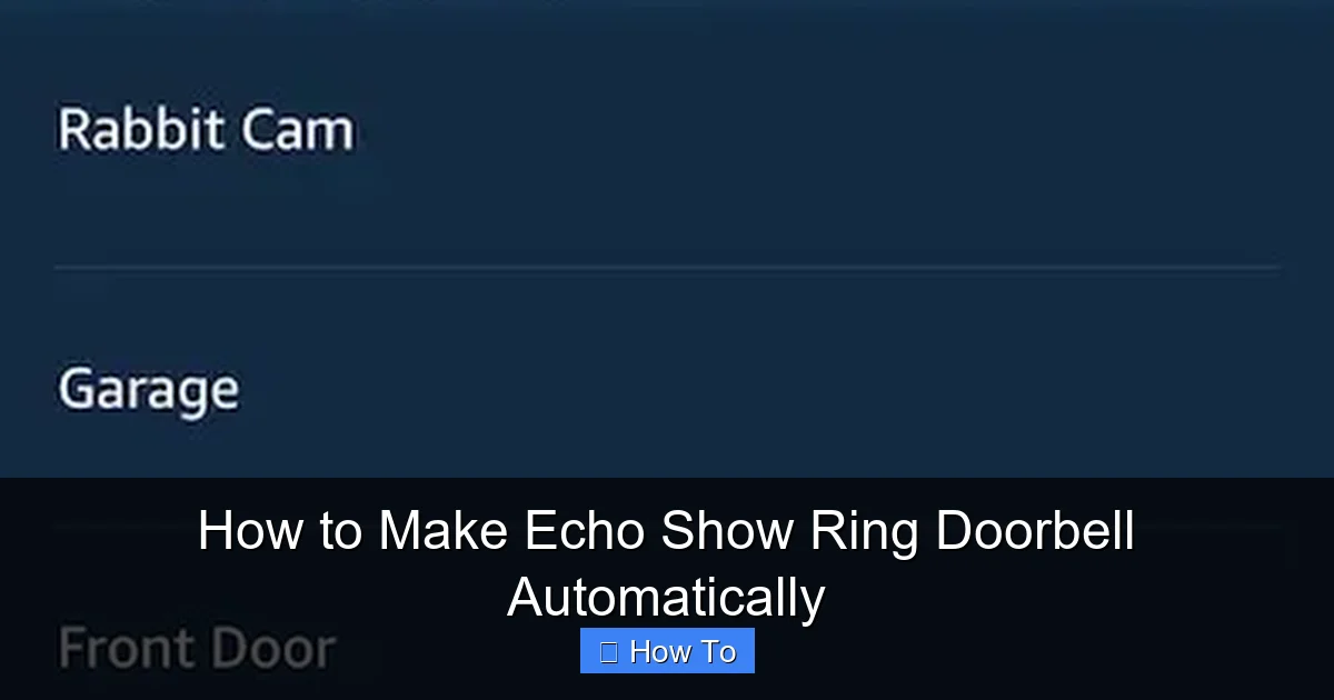 How to Make Echo Show Ring Doorbell Automatically