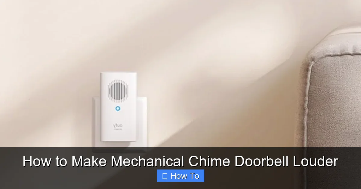 How to Make Mechanical Chime Doorbell Louder