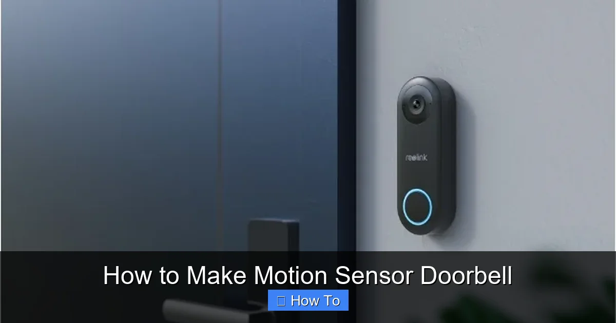 How to Make Motion Sensor Doorbell