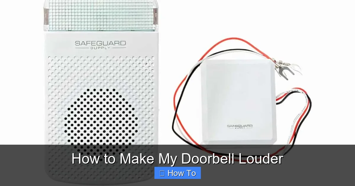 How to Make My Doorbell Louder