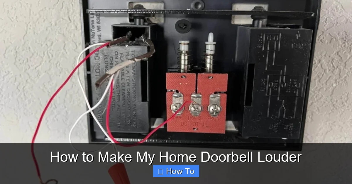 How to Make My Home Doorbell Louder
