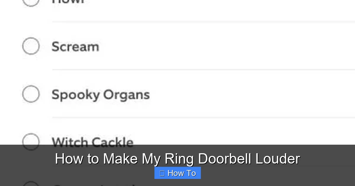How to Make My Ring Doorbell Louder