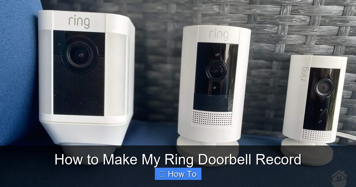 How to Make My Ring Doorbell Record