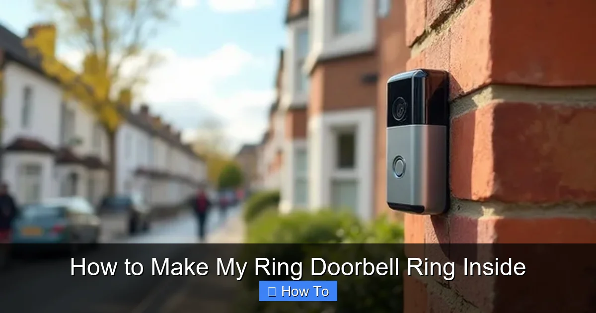 How to Make My Ring Doorbell Ring Inside