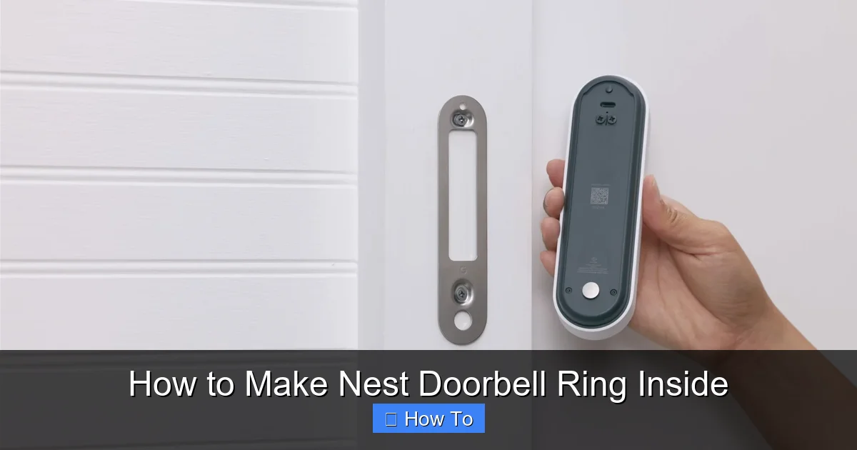 How to Make Nest Doorbell Ring Inside