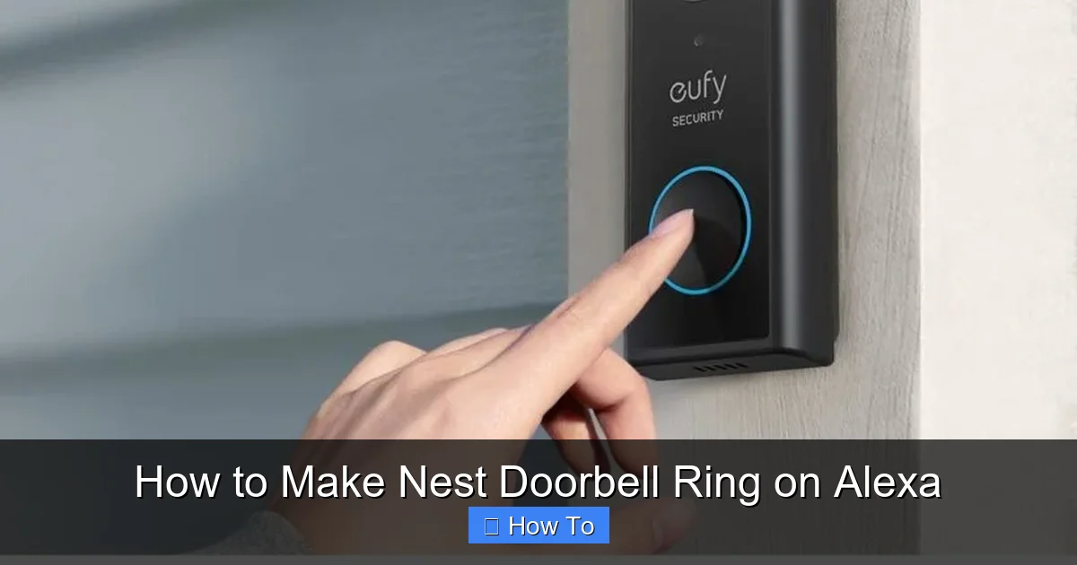 How to Make Nest Doorbell Ring on Alexa