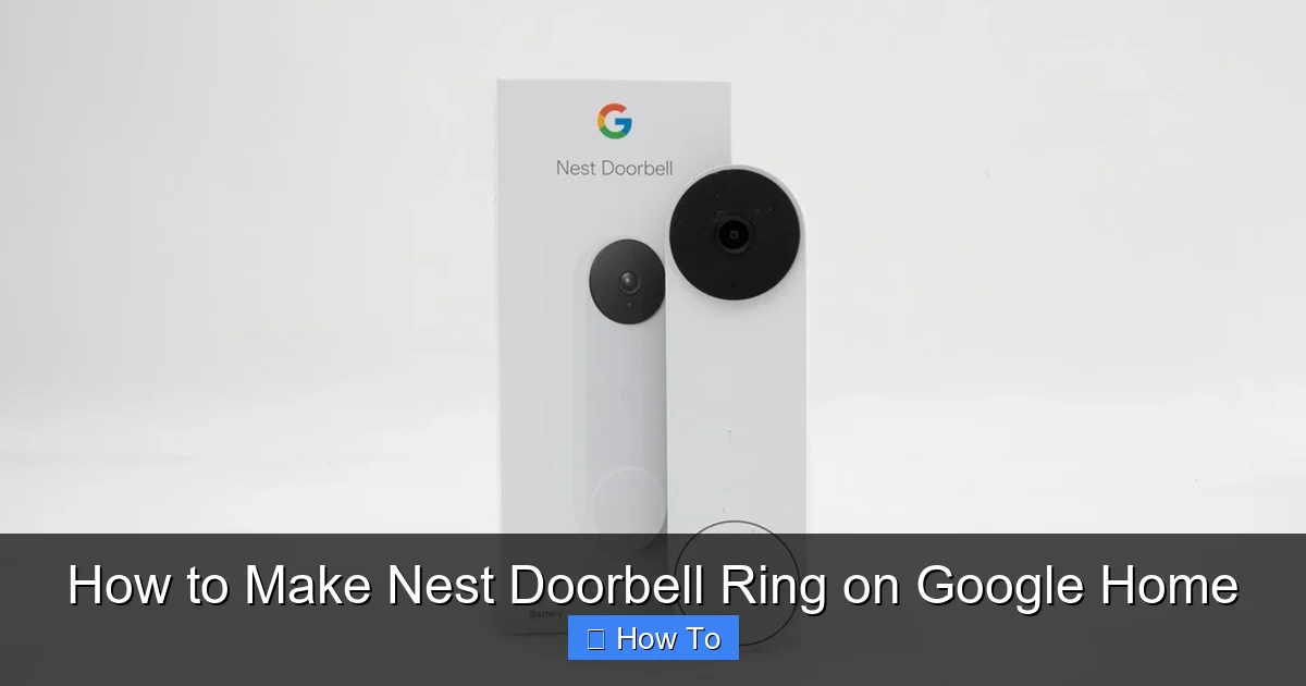 How to Make Nest Doorbell Ring on Google Home