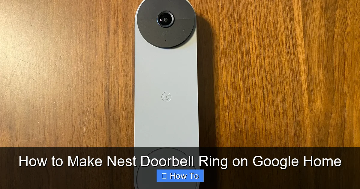 How to Make Nest Doorbell Ring on Google Home