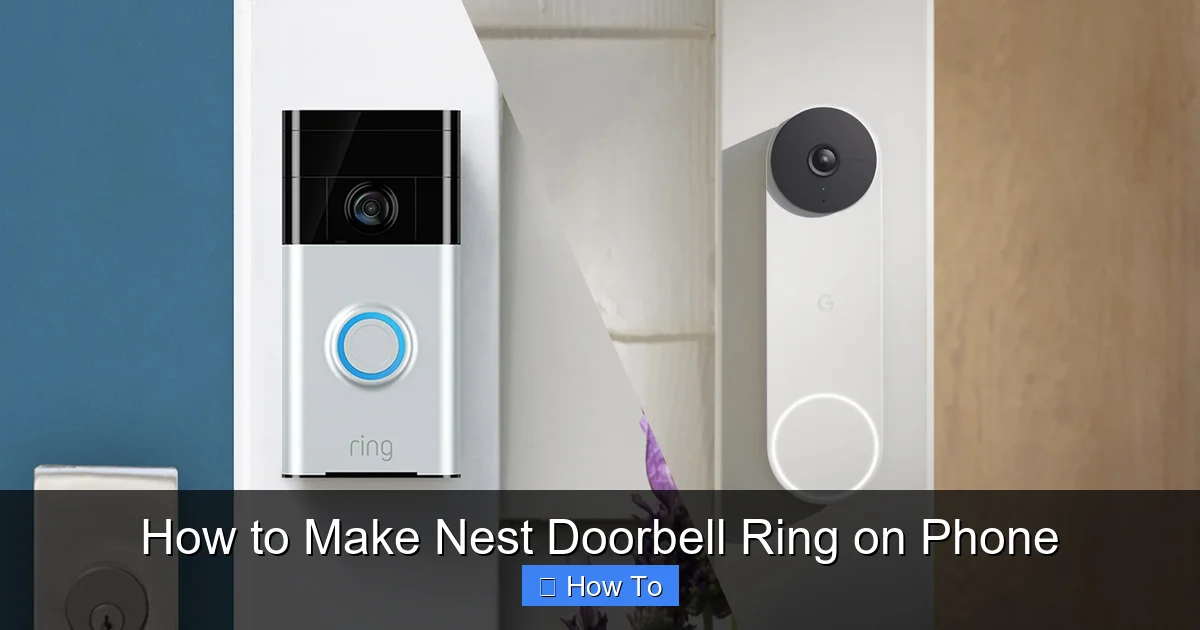 How to Make Nest Doorbell Ring on Phone