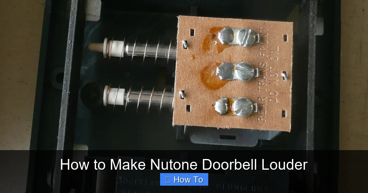 How to Make Nutone Doorbell Louder