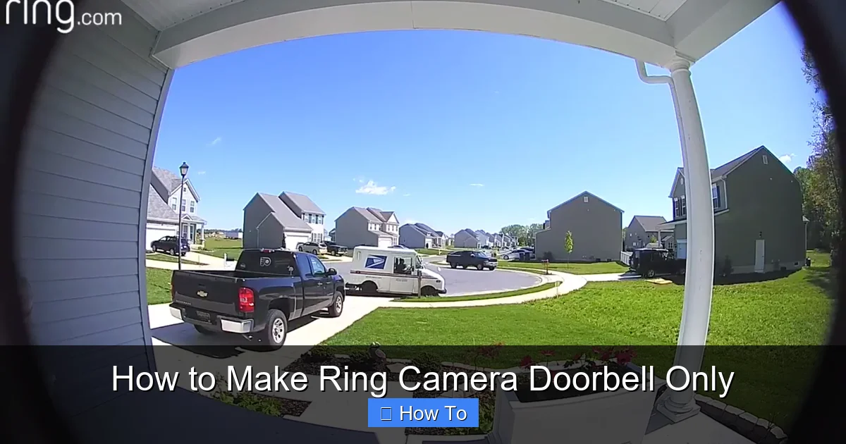 How to Make Ring Camera Doorbell Only