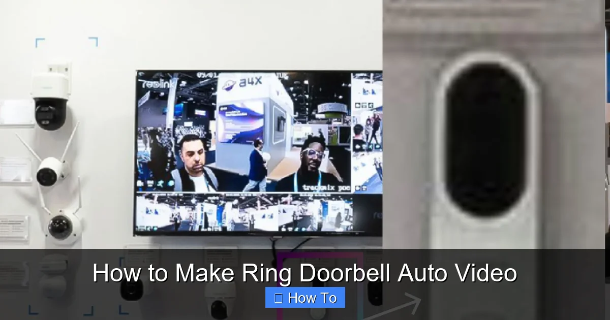 How to Make Ring Doorbell Auto Video
