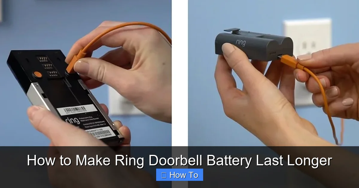 How to Make Ring Doorbell Battery Last Longer