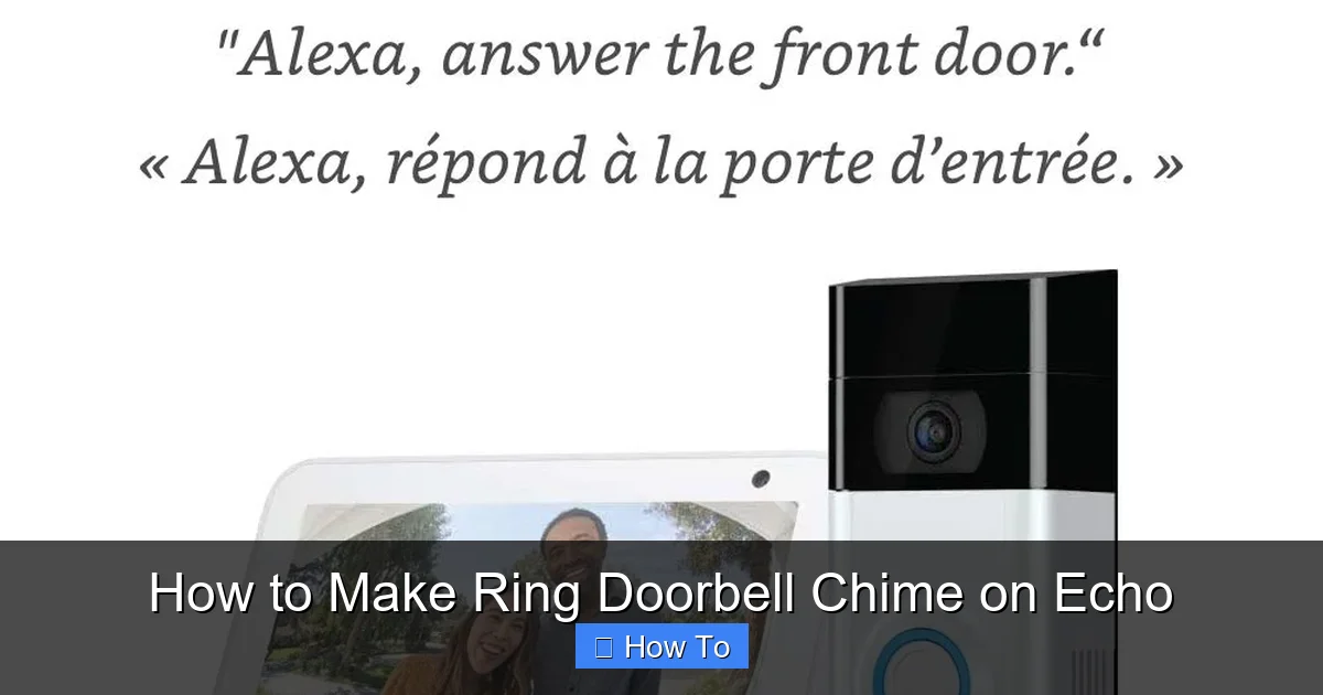 How to Make Ring Doorbell Chime on Echo