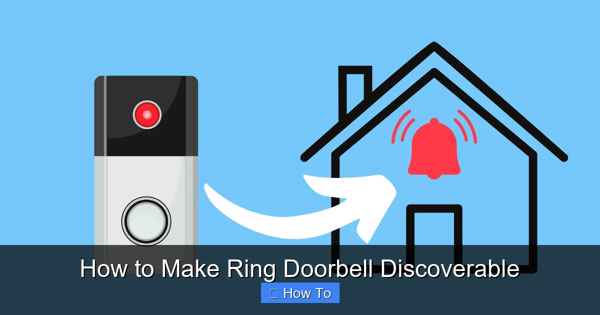 How to Make Ring Doorbell Discoverable