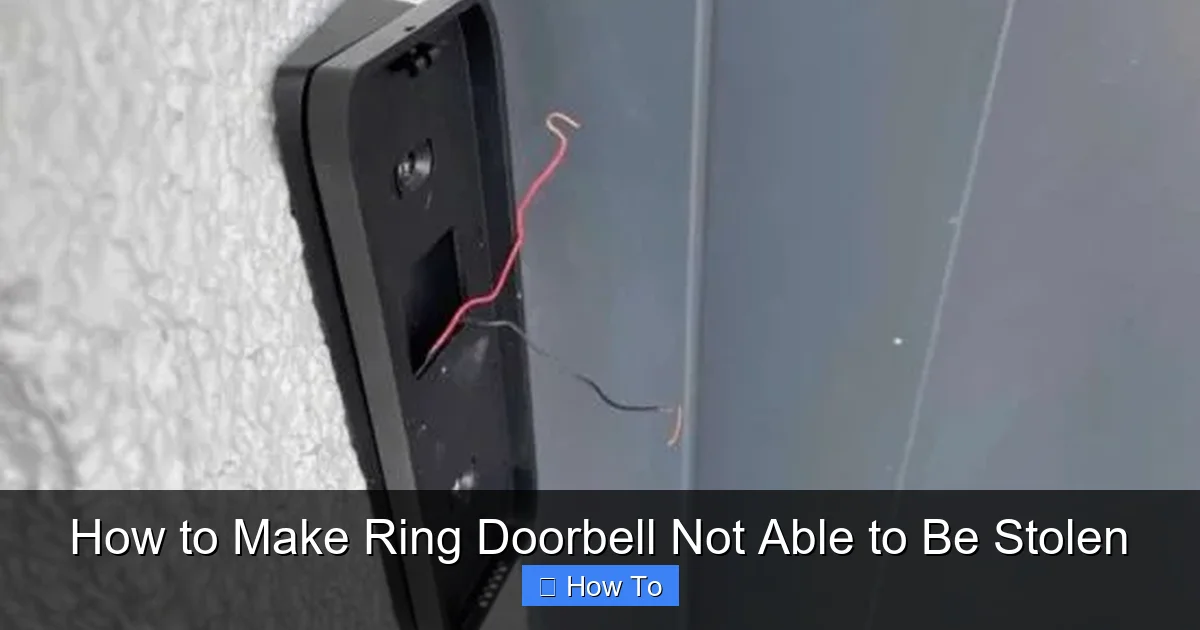 How to Make Ring Doorbell Not Able to Be Stolen