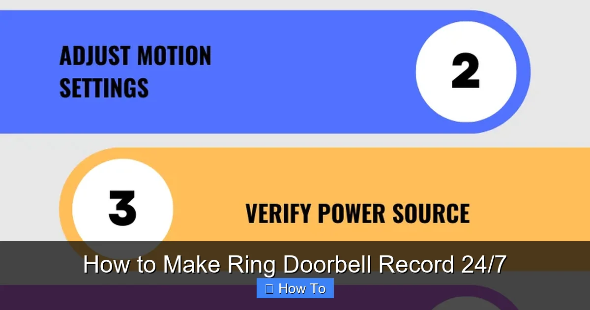 How to Make Ring Doorbell Record 24/7