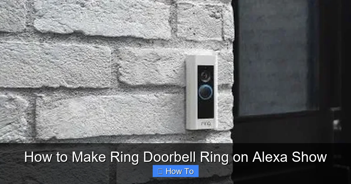 How to Make Ring Doorbell Ring on Alexa Show