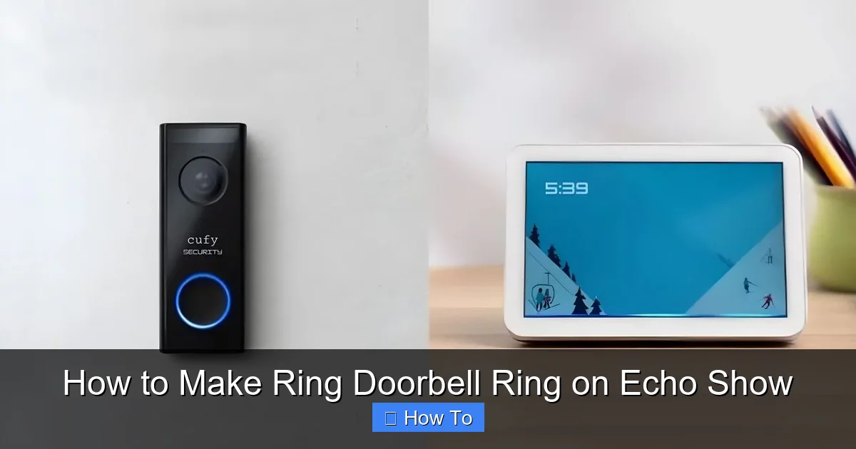How to Make Ring Doorbell Ring on Echo Show